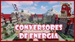 COMO CONVERTER V&Aacute;RIOS TIPOS DE ENERGIA!!! - Escola Redstone!