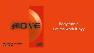 Adam Port, Stryv, Keinemusik, Orso & Malachiii - MOVE ( Text/ Текст)