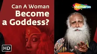 Can A Woman Become a Goddess | Sadhguru Exclusive | Shemaroo Spiritual Life