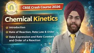 Chemical Kinetics | Part 1: Rate of Reaction, Rate Law & Order | Class 12 Chemistry