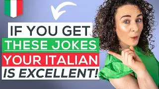 If you LAUGH, then you're FLUENT in Italian - 15 Italian Jokes (FREE PDF Cheat-Sheet)