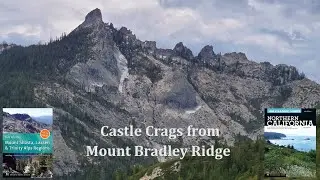 Castle Crags and Mount Eddy viewed from Mount Bradley Ridge Trail: What a View!