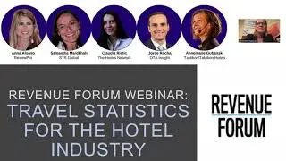 Revenue Forum Webinar: Travel Statistics for the Hotel Industry