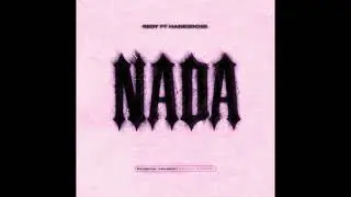 REDY FT HADESDOSS - NADA (Audio Oficial)