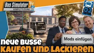 🚍Mods installieren leicht gemacht!😁👍 So pimpst du BUS SIMULATOR richtig auf! BUS SIMULATOR 21 #02