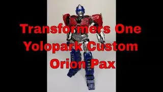 Transformers One Yolopark Cog-less Orion Pax Custom Tutorial