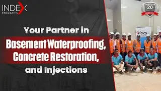 Index Emirates: Your Partner in Waterproofing, Concrete Repair, and More