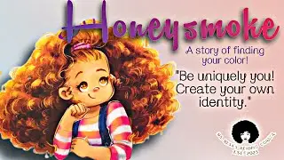 Honeysmoke by Monique Fields | Read Aloud for Kids #MsResaReads