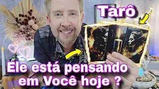 ELE ESTÁ PENSANDO EM VOCÊ HOJE ? O QUE ELE SENTE QUANDO PENSA EM VOCÊ ?rei do oraculo hoje,bubahoje