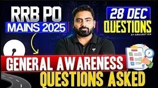 RRB PO Mains 2025 GA Questions Asked in RRB PO Mains RRB PO Mains Analysis By Abhijeet Sir