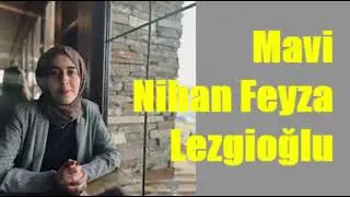 Mavi - Nihan Feyza Lezgioğlu #sesliöykü #seslihikaye #mavi