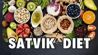 Satvik Diet for Better Health | Benefits of Satvik Food | Vibrant Life
