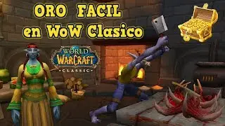 Como Hacer ORO FACIL en WoW Classic - sin Farmeos