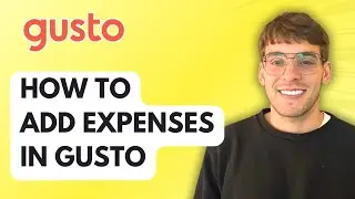 How to Add Expenses in Gusto [2026 Full Guide]