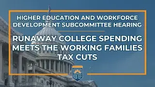 Runaway College Spending Meets the Working Families Tax Cuts