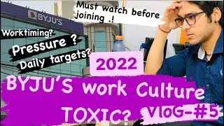 Byju&rsquo;s workculture toxic?|dailytargets|my personal experience|must watch before joining byju&rsquo;s 2022!