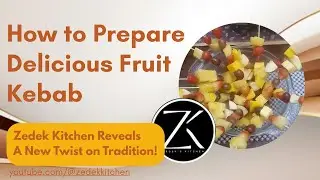 How to Make Flavorful Kenyan Fruit Kebabs | Easy & Delicious Recipe for a Refreshing Snack!
