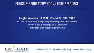 The LA CaTS Center: Ethics & Regulatory Knowledge Resource