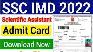 ssc scientific assistant admit card 2022 | SSC Scientific Assistant IMD Admit Card 2022 download