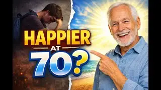 Happier at 70? 10 Reasons Life Gets Better Than 17 (Best Is Yet to Come)