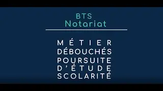 Présentation du BTS Notariat