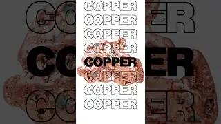 Everything You Need to Know About Copper