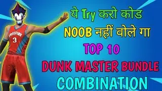 TOP 10 DUNK MASTER BUNDLE COMBINATION