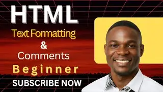 HTML Text Formatting & Comments Explained | HTML Tutorial for Beginners 2025