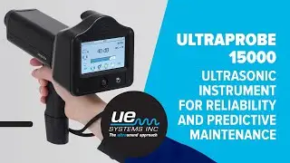 Ultraprobe 15000 &ndash; Ultrasonic Instrument for Reliability and Predictive Maintenance
