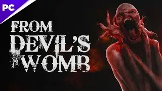From Devil's Womb - First Person Psychological Horror Game | PC Gameplay
