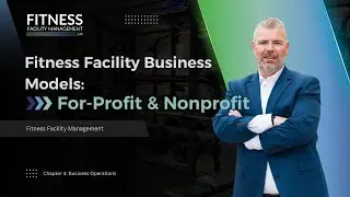 Fitness Facility Business Models