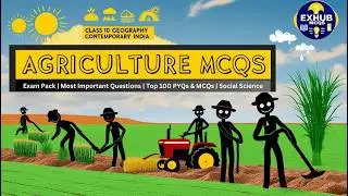 Exam Pack Most Important Questions | Agriculture | Class 10 Geography Full Chapter PYQs #exhubmcqs