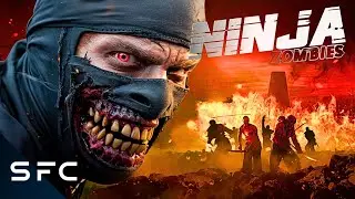 Revenge of the Undead Ninjas | Ninja Zombies | Action-Packed Zombie Horror Movie