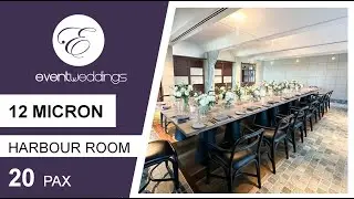 12 Micron Harbour Room & Private Dining Room - Sydney Wedding Venue Walkthrough by Event Weddings