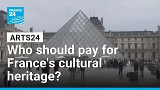 Louvre and Versailles hike prices for foreign visitors: Who should pay for France’s heritage?