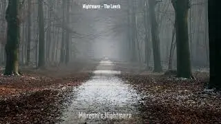 Nightmare - The Leech (Vintage Horror Radio with Marconi's Nightmare)