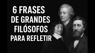 6 frases de grandes fil&oacute;sofos para refletir