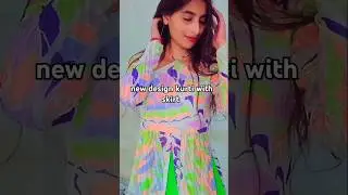 New design kurti with skirt for party #trending #explore #diy #dress #partwear #weddingdress #suit