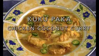 Kuku Paka , chicken in coconut sauce , chicken coconut curry (English)