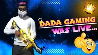 DADA GAMING 2.0 Was Live&hellip;