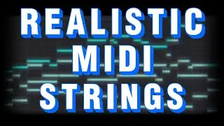 Realistic midi strings