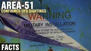The CONFIRMED UFO Sightings at AREA 51