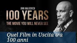 Quella Volta che: Un film in uscita nel 2115