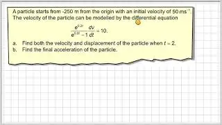 Solving a differential equation to find velocity and displacement
