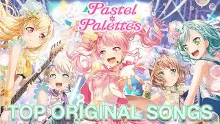 Our TOP Pastel*Palettes Original Songs
