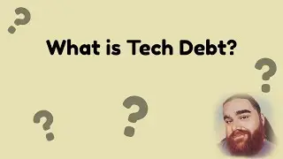 What is Technical Debt or Tech Debt?
