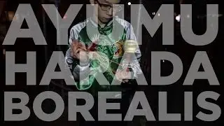 CLYW Presents: Ayumu Harada - Borealis 2016