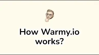 How Warmy.io works? | Stop getting into spam | Warmy helps you to increase deliverability