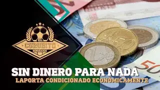 ⚽ El Bar&ccedil;a sin dinero y Laporta condicionado | EL CURUBITO #160 - 26-05-21