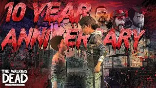 The Walking Dead: 10 YEAR ANNIVERSARY MARATHON PART 1 (Telltale TWD)